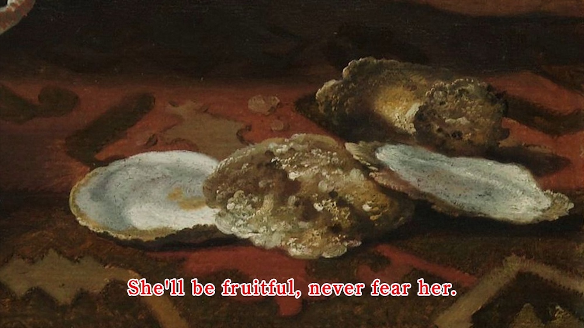 A painting of oysters on an orangey red tablecloth, with the words "she'll be fruitful, never fear her" written beneath in red letters.
