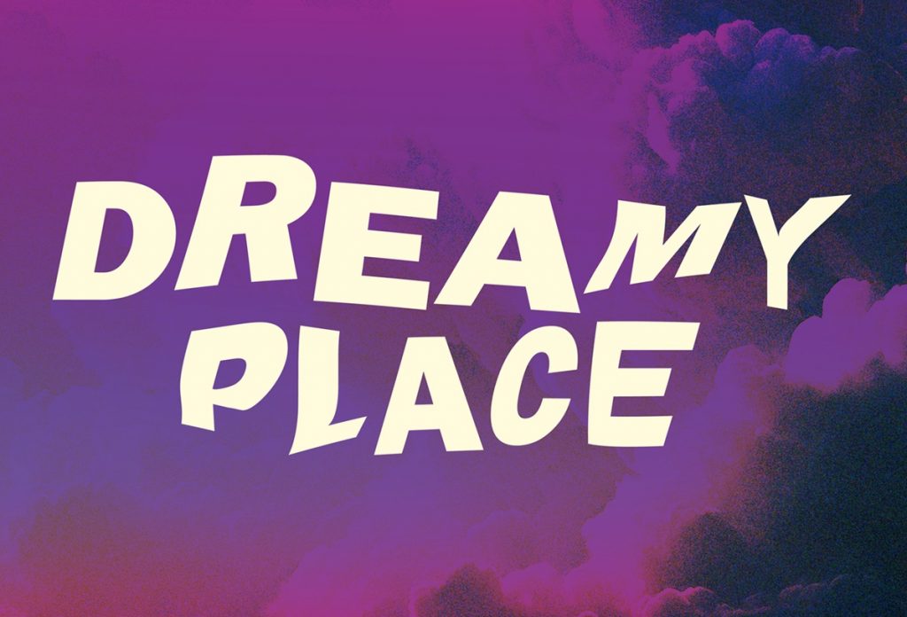 The words Dreamy Place float over a cloudy sky in dark pinks, purple and blue.